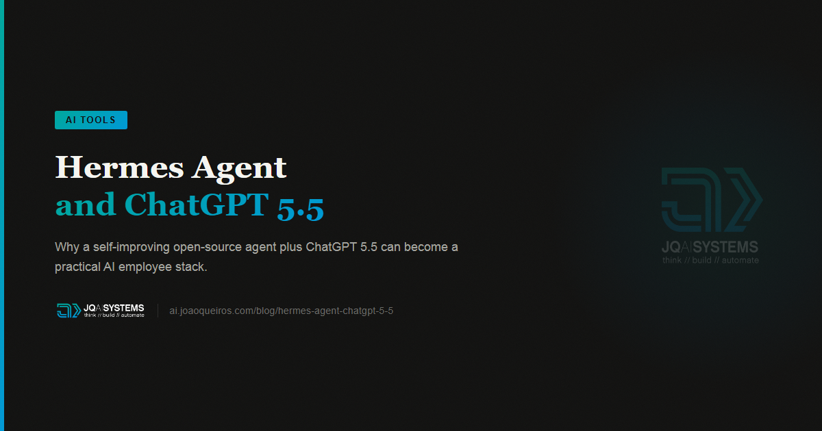 Hermes Agent + ChatGPT 5.5: Why I'm Building My Next AI Employee on ...